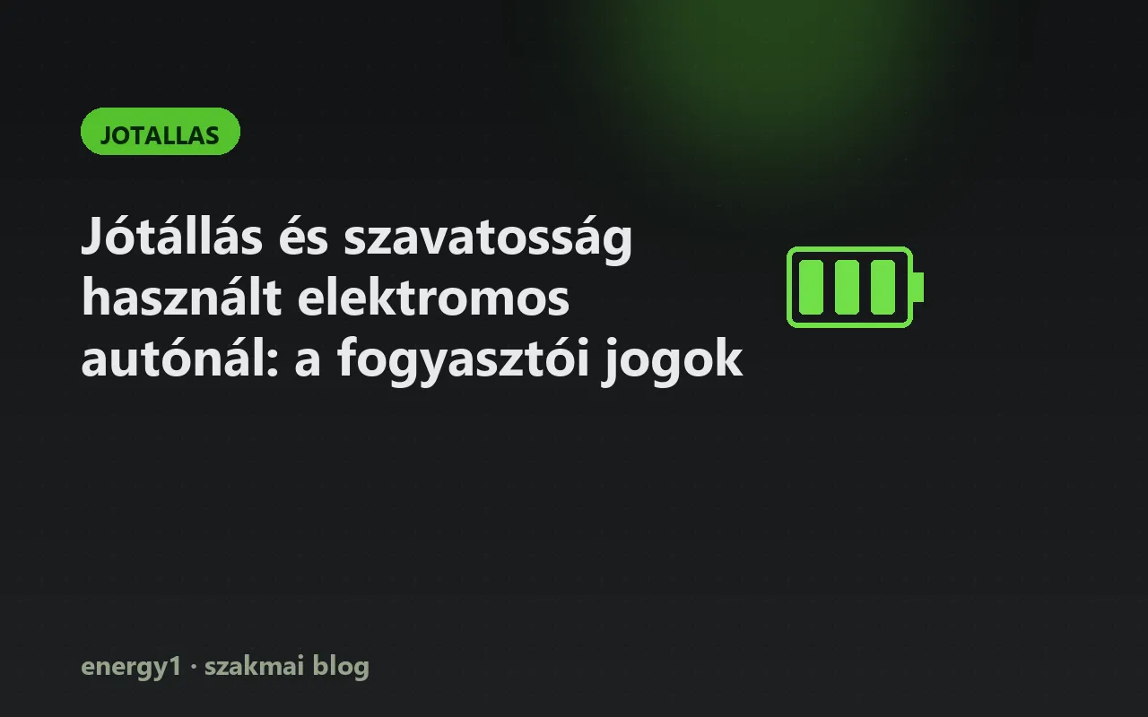 Jótállás és szavatosság használt elektromos autónál: a fogyasztói jogok - jotallas
