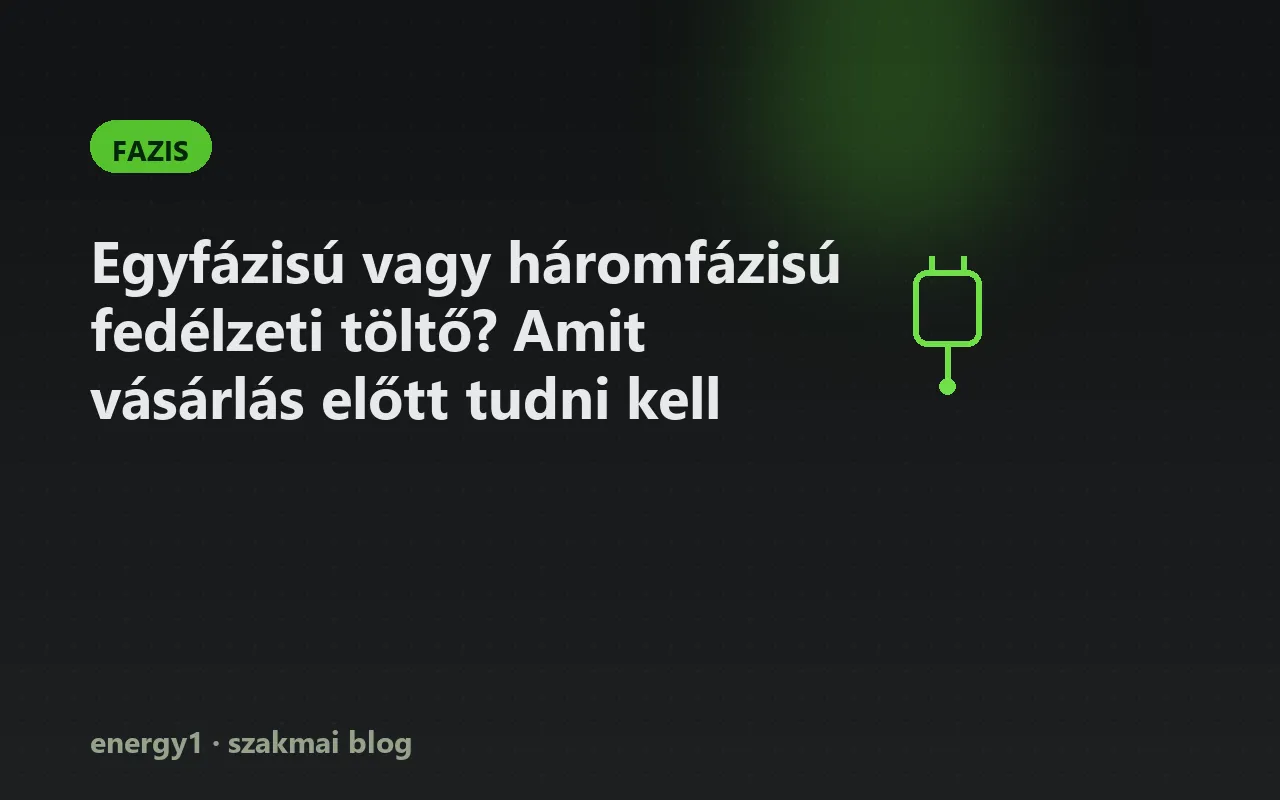 Egyfázisú vagy háromfázisú fedélzeti töltő? Amit vásárlás előtt tudni kell - fazis