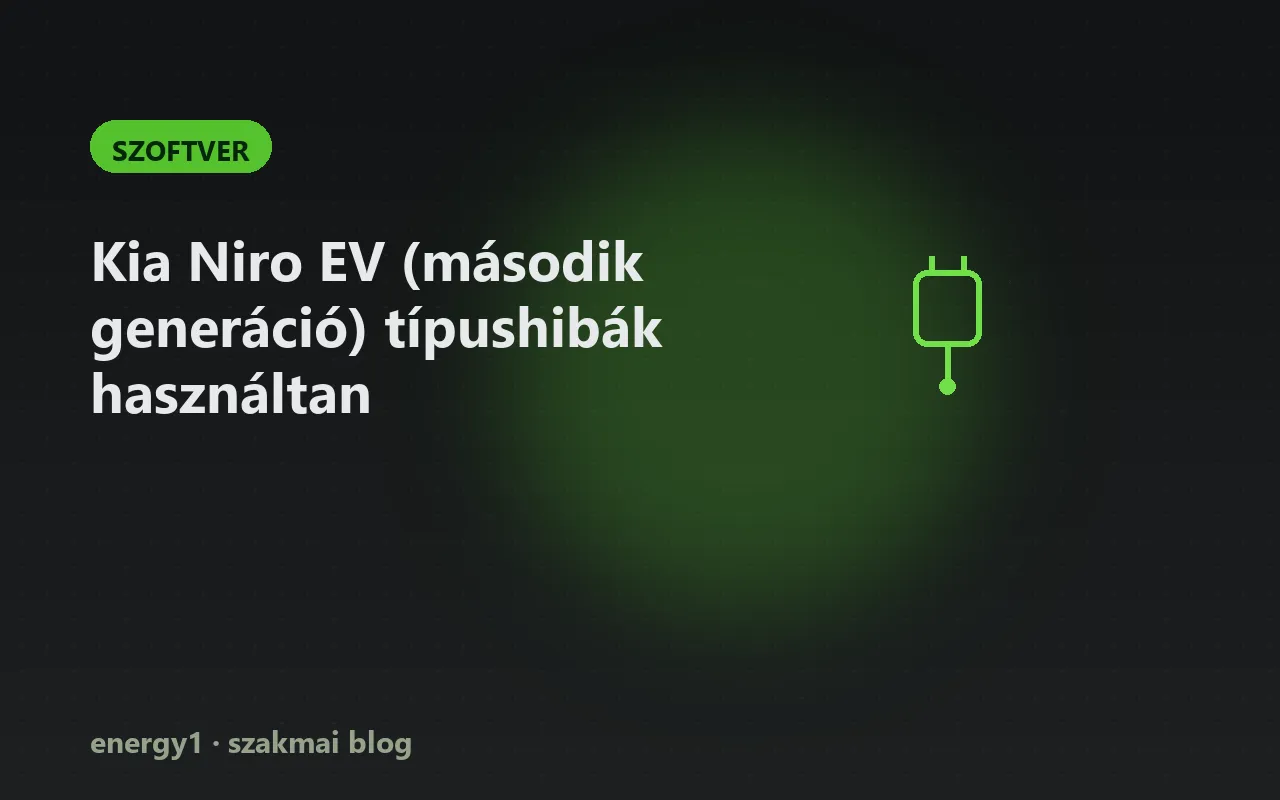 Kia Niro EV (második generáció) típushibák használtan - szoftver