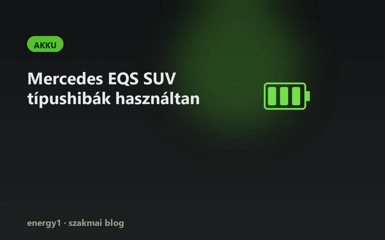 Mercedes EQS SUV típushibák használtan - akku